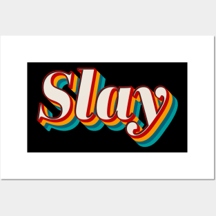 Slay Posters and Art